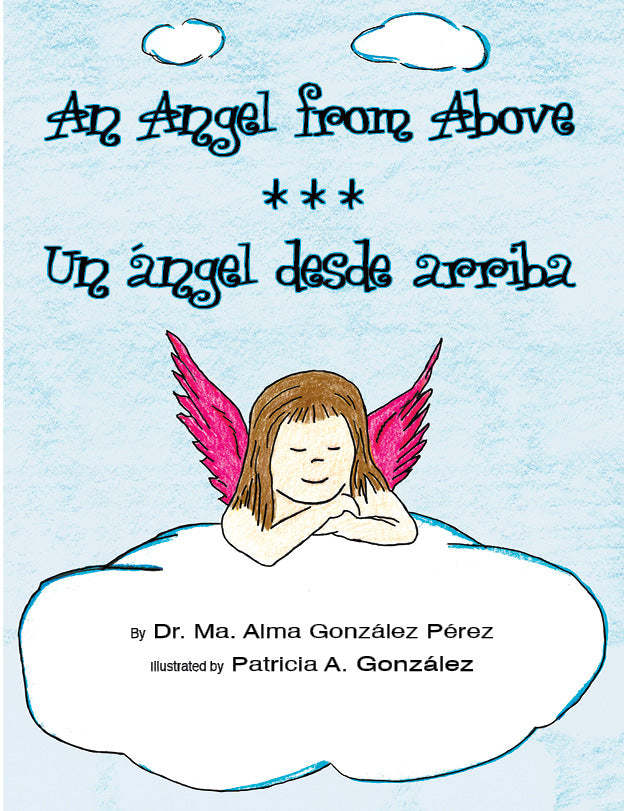 An Angel from Above - Un ángel desde arriba Bilingual Children's Book preview